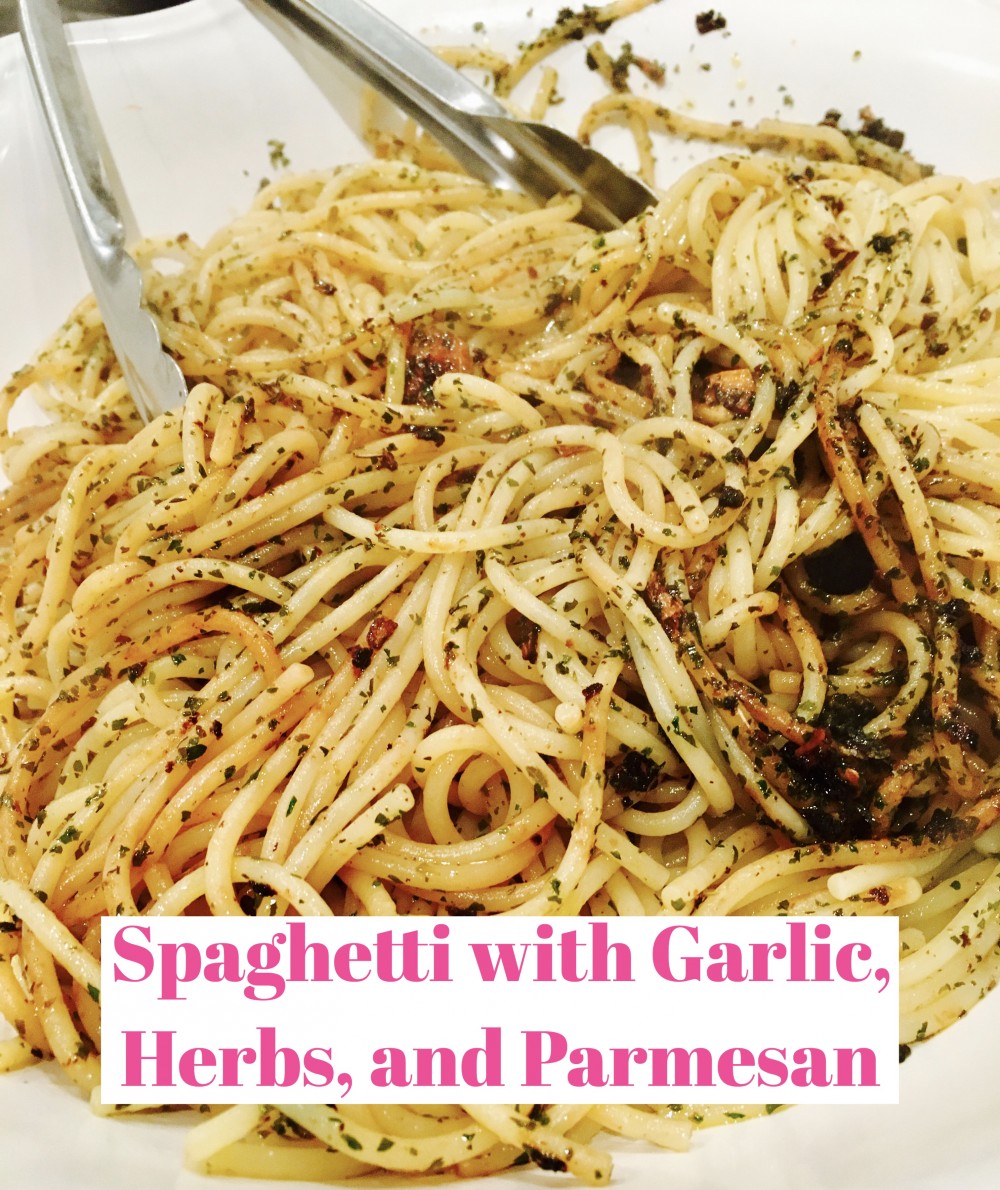 Spaghetti with Garlic, Herbs, and Parmesan by Blythe's Blog