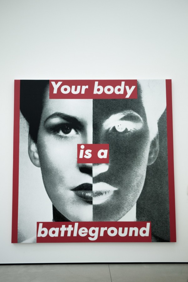 Barbara Kruger - Your Body is a Battleground